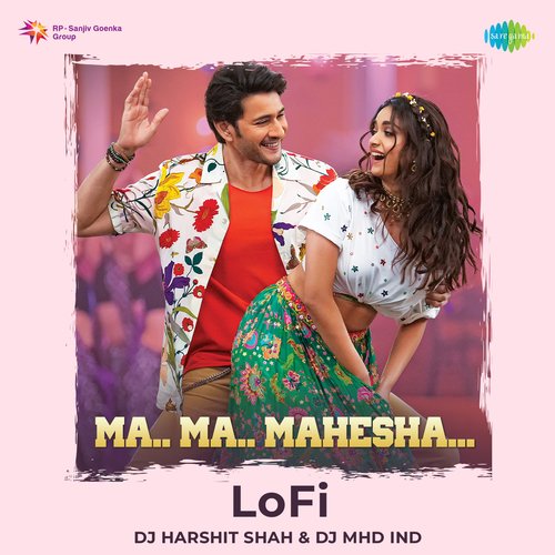 Ma Ma Mahesha - Lofi