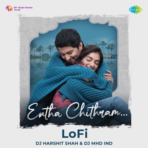 Entha Chithram - Lofi