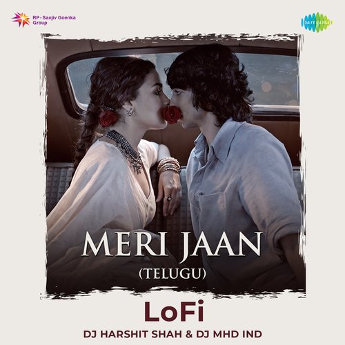 Meri Jaan (Telugu) - Lofi