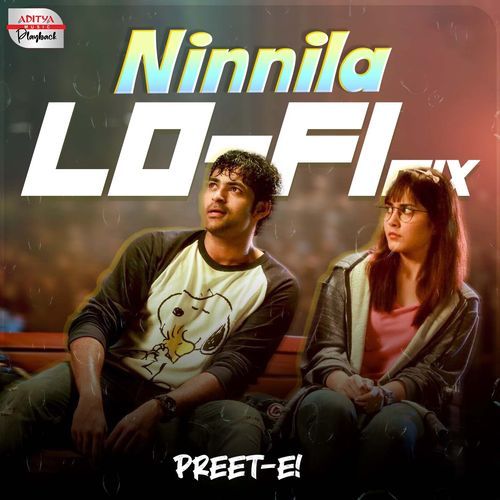 Ninnila - Lofi Mix (From Tholi Prema)