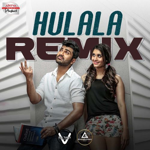 Hulala - Official Remix (From Express Raja)