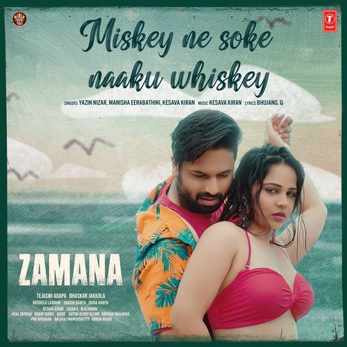 Miskey Ne Soke Naaku Whiskey  From  Zamana