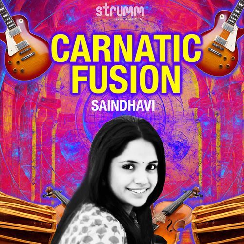 Carnatic Fusion By Saindhavi