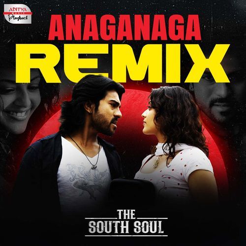 Anaganaga - Official Remix (From Magadheera)