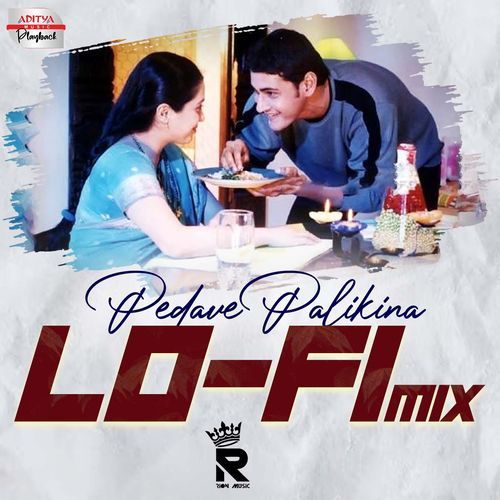 Pedave Palikina - Lofi Mix (From Nani)