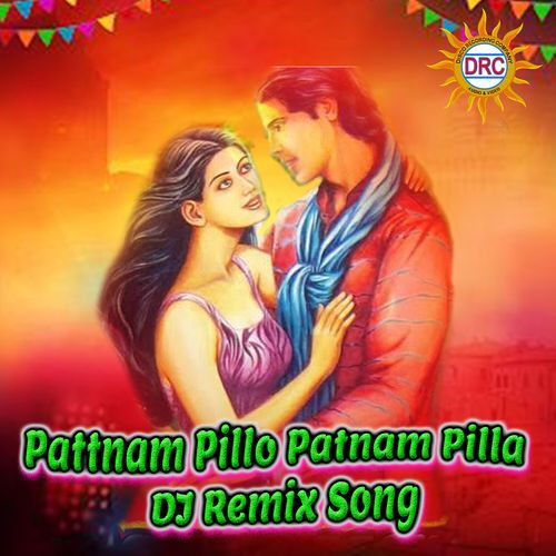 Pattnam Pillo Patnam Pilla