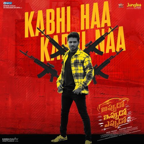 Kabhi Haa Kabhi Naa  From  Appudo Ippudo Eppudo
