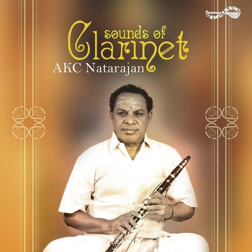 Sounds Of Clarinet A K C Natarajan