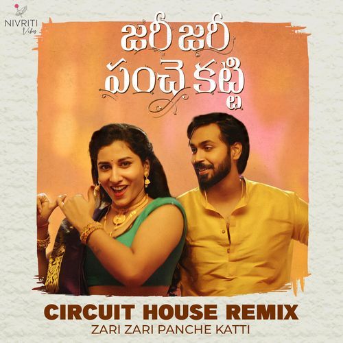 Zari Zari Panche Katti  Circuit House Remix