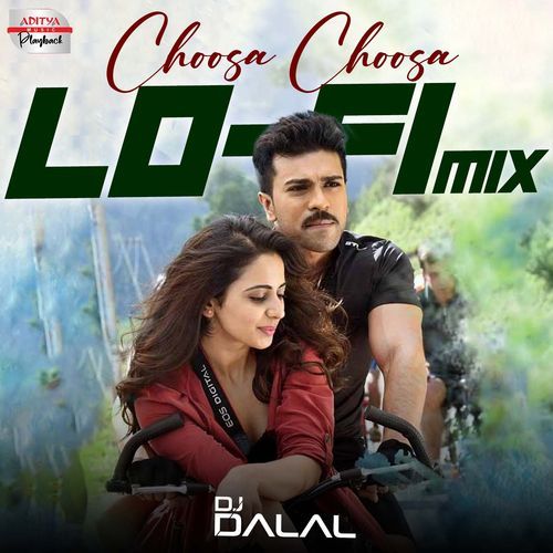 Choosa Choosa - Lofi Mix  From  Dhruva