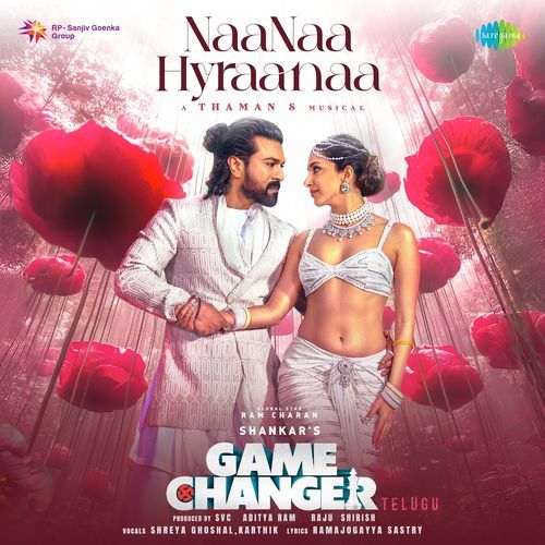 Naanaa Hyraanaa  From  Game Changer    Telugu