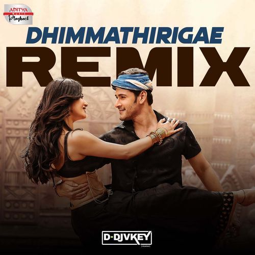 Dhimmathirigae - Official Remix  From  Srimanthudu
