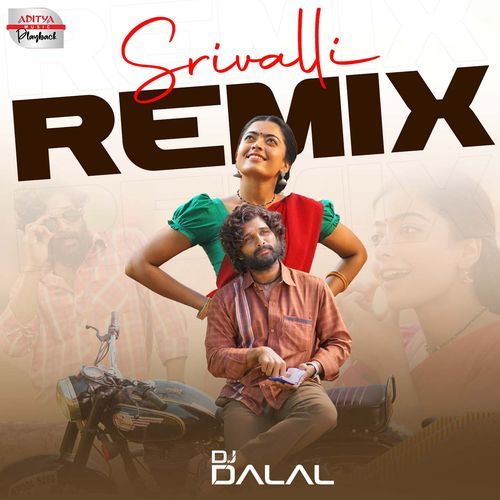 Srivalli - Official Remix  From  Pushpa - The Rise