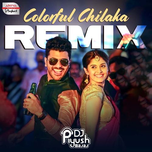 Colorful Chilaka - Official Remix  From  Express Raja