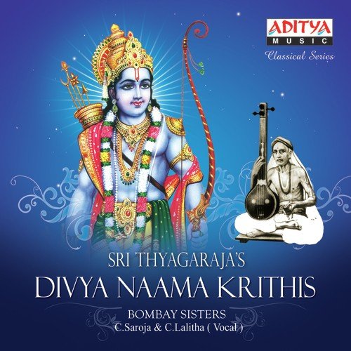 Sri Thyagarajas Divya Naama Krithis