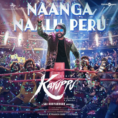 Naanga Naalu Peru (From Karuppu)