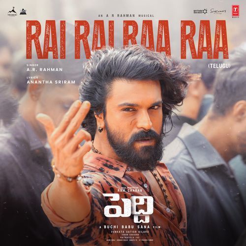 Rai Rai Raa Raa (From Peddi) - Telugu