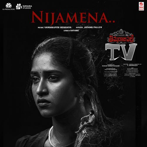 Nijamena (From Thimmarajupalli Tv)