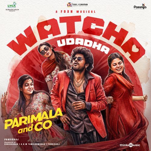 Watcha Udadha (From Parimala and Co)
