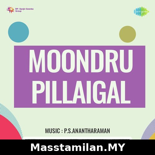 Moondru Pillaigal