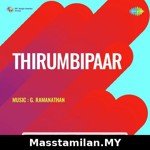 Thirumbi Paar