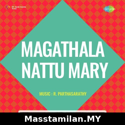 Magathala Nattu Mary