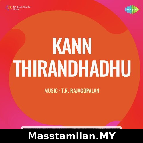 Kan Thiranthathu