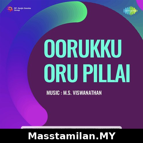 Oorukku Oru Pillai