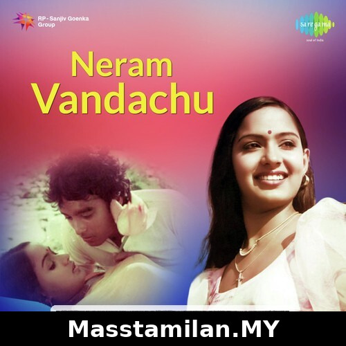 Neram Vandachu