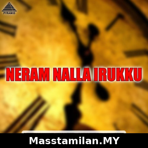 Neram Nalla Irukku