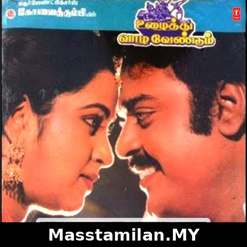 Uzhaithu Vaazha Vendum