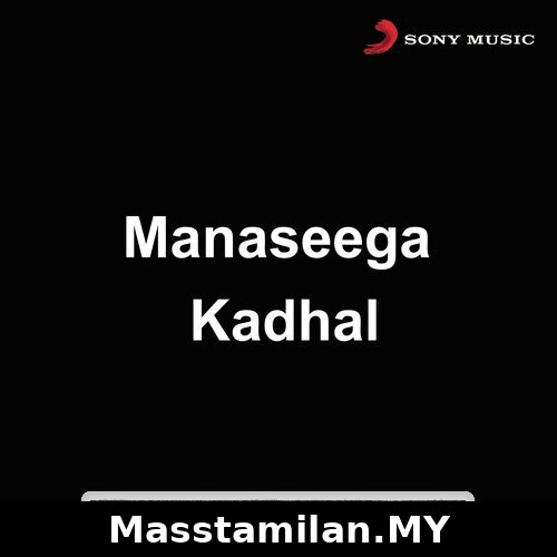 Maanaseega Kadhal