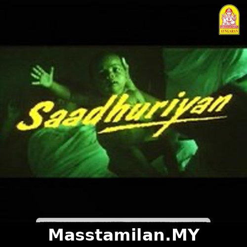 Saadhuriyan