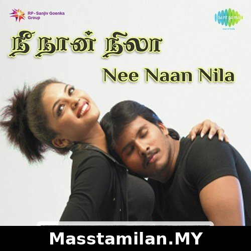 Nee Naan Nila