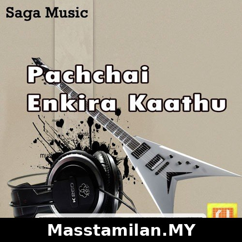 Pachai Engira Kaathu