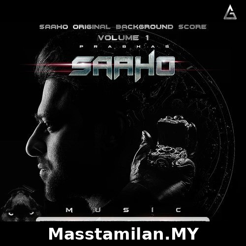 Saaho BGM Volume 1 (Original Background Score)
