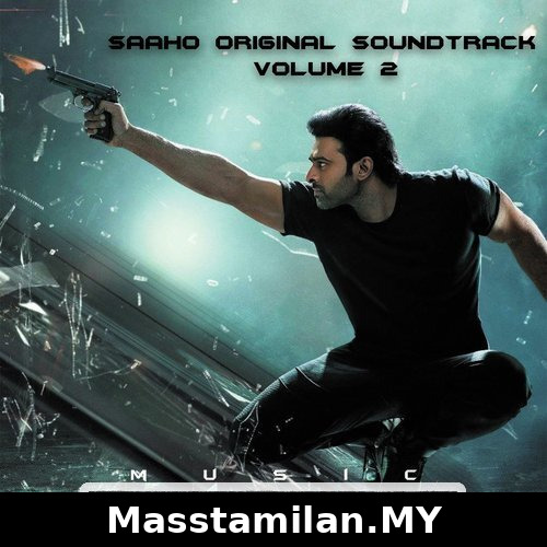 Saaho BGM Volume 2 (Original Background Score)