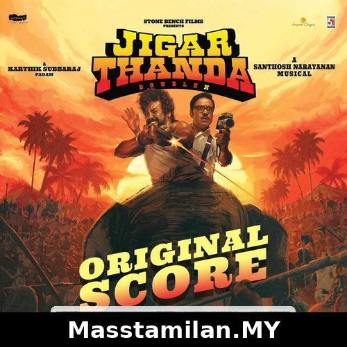 Jigarthanda DoubleX BGM (Original Background Score)