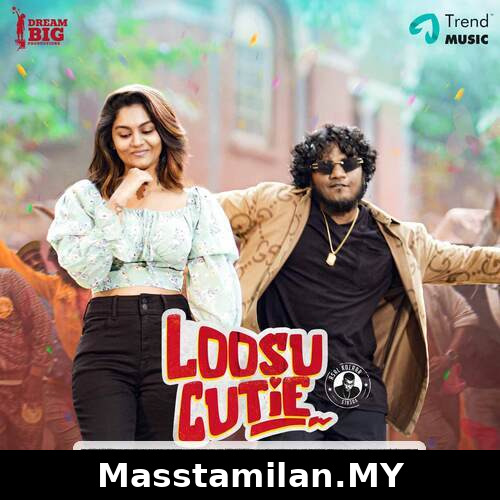 Loosu Cutie (Indie)