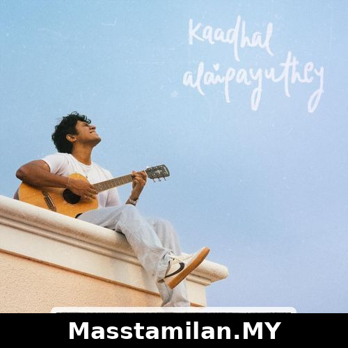 Kaadhal Alaipayuthey (Indie)