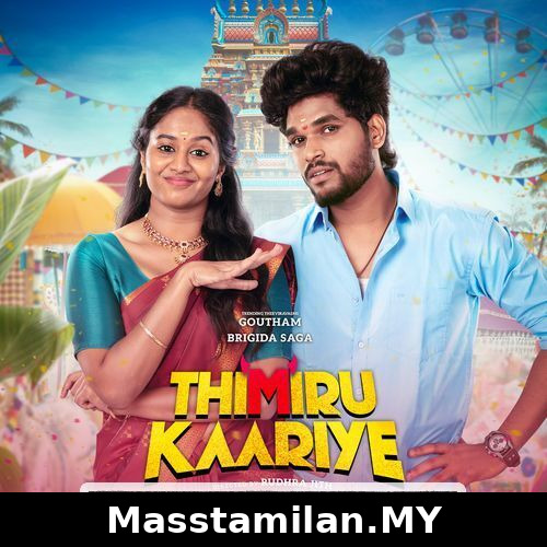 Thimirukaariye (Indie)