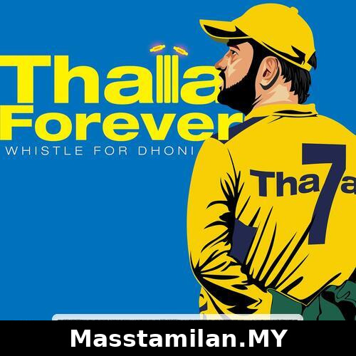 Thala Forever - Whistle for Dhoni