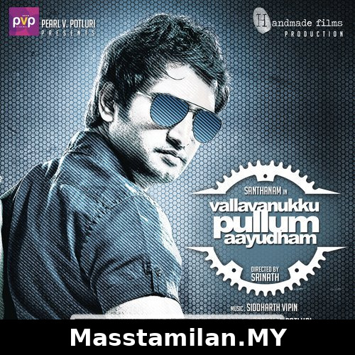 Vallavanukku Pullum Aayudham
