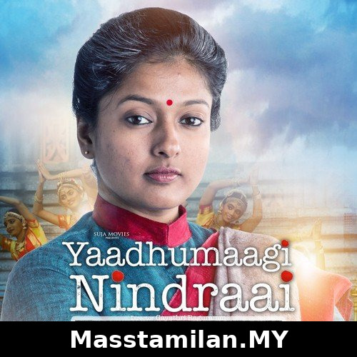 Yaadhumaagi Nindraai