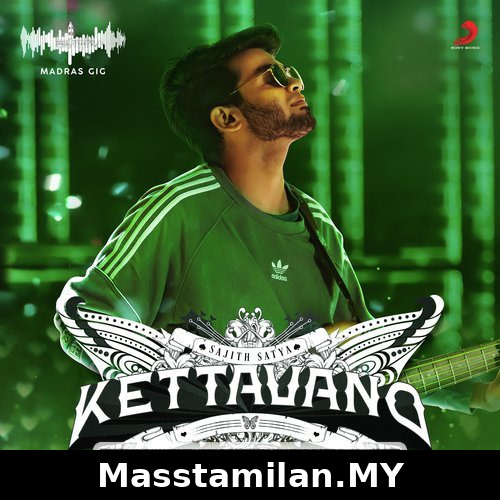 Kettavano (Madras Gig)