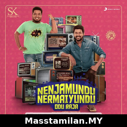 Nenjamundu Nermaiyundu Odu Raja