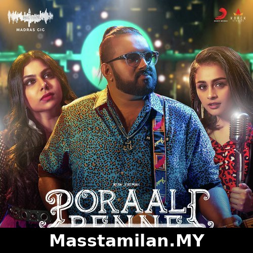 Poraali Penne (Madras Gig Season 2)