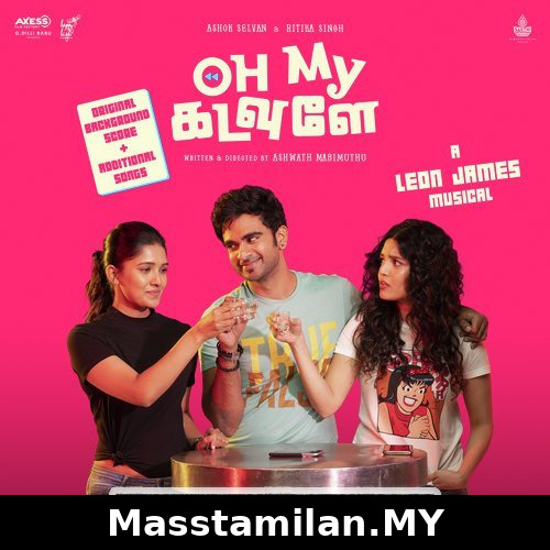 Oh My Kadavule Additional Songs and BGM Original Background Score
