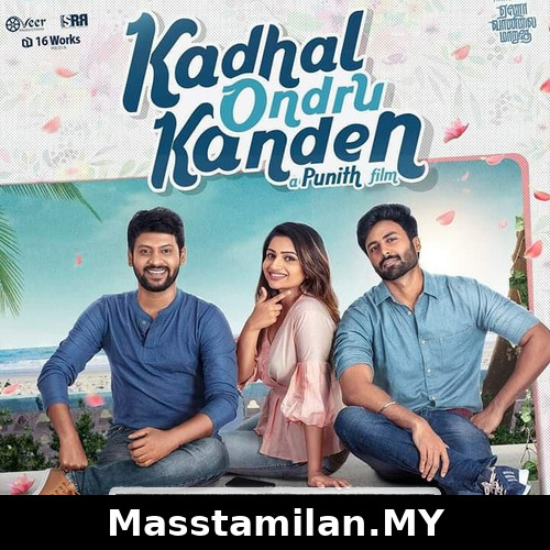 Kadhal Ondru Kanden (Short Film)