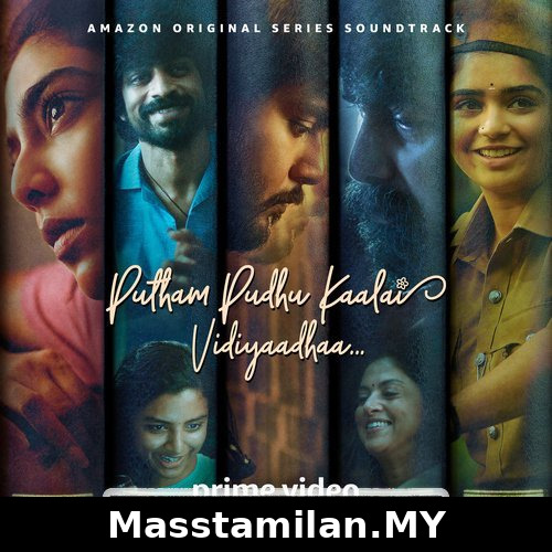 Putham Pudhu Kaalai Vidiyaadhaa